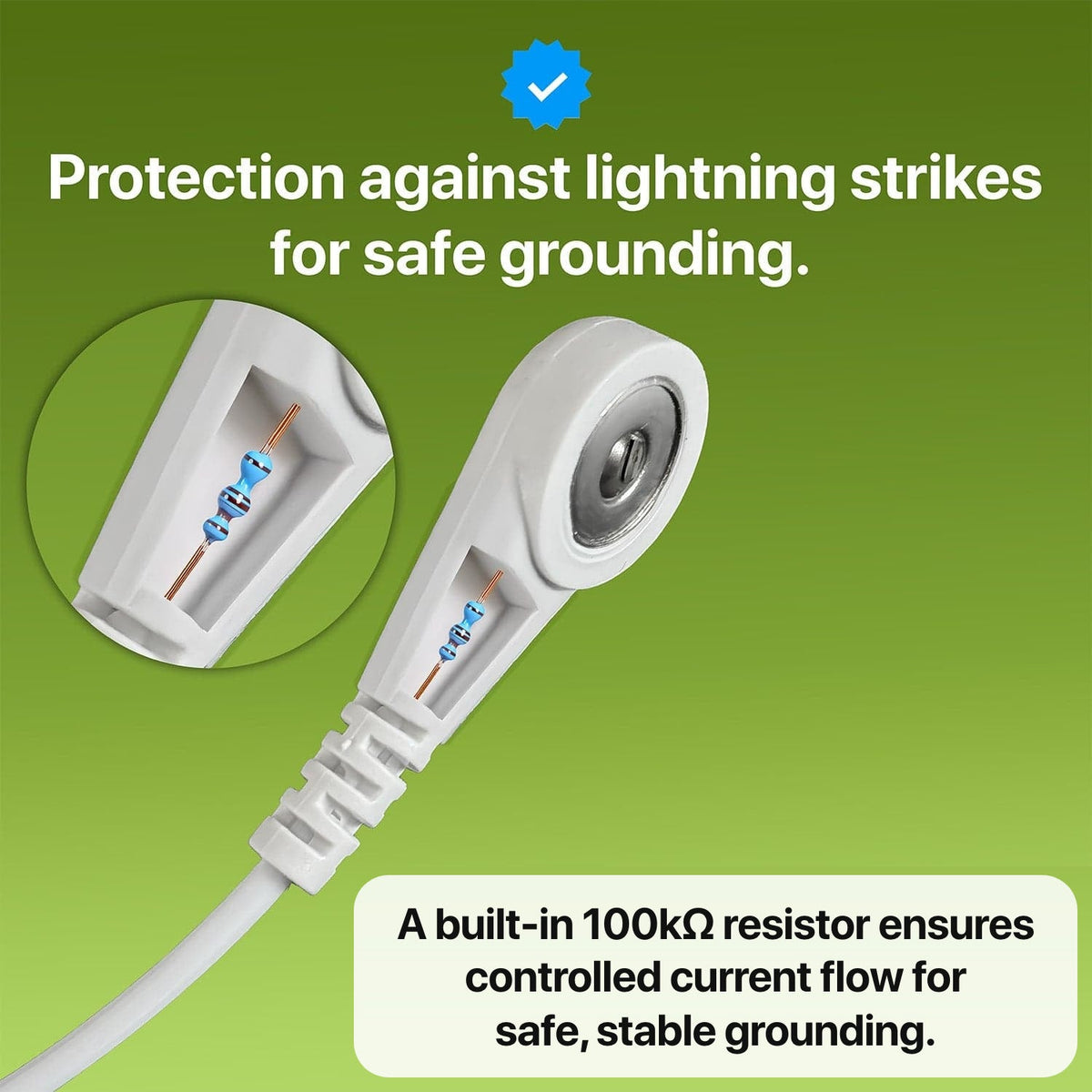 Protection against lightning strikes: a built-in 100 kilo-ohm resistor for safe grounding